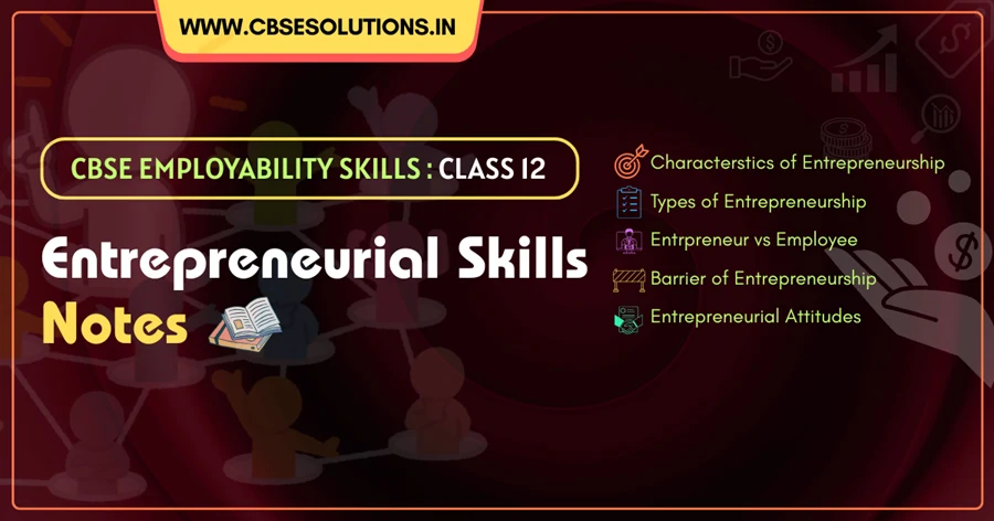 Class 12 Entrepreneurial Skills Notes