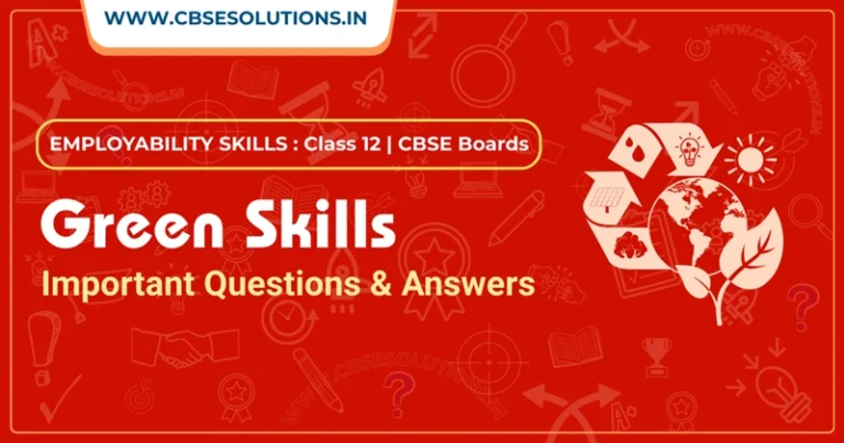 Green Skills Important Questions Class 12 and Answers