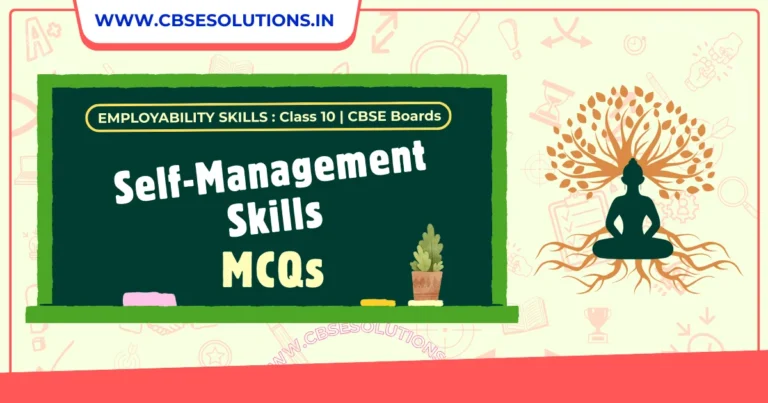 Class 10 Self Management Skills PYQs – CBSE Previous Year Questions