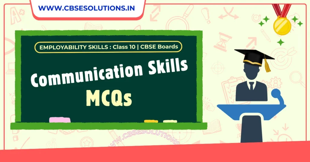 Communication Skills MCQs Class 10