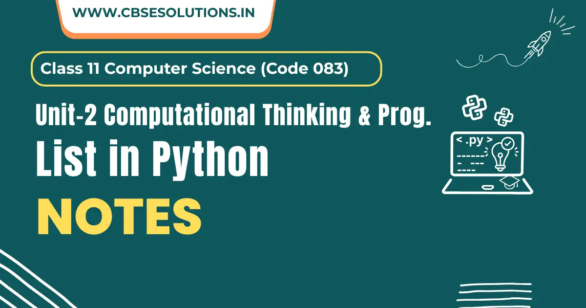 List in Python Notes – Class 11 CS (083)