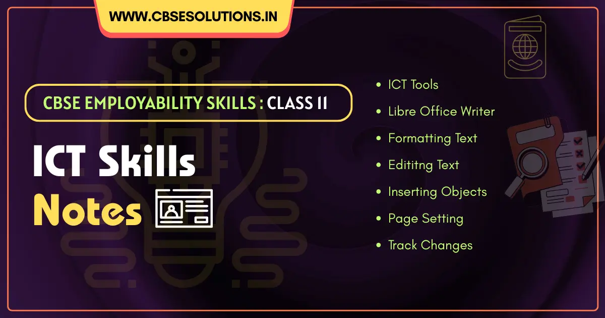 ICT Skills Class 11 Notes – CBSE Employability Skills Revision