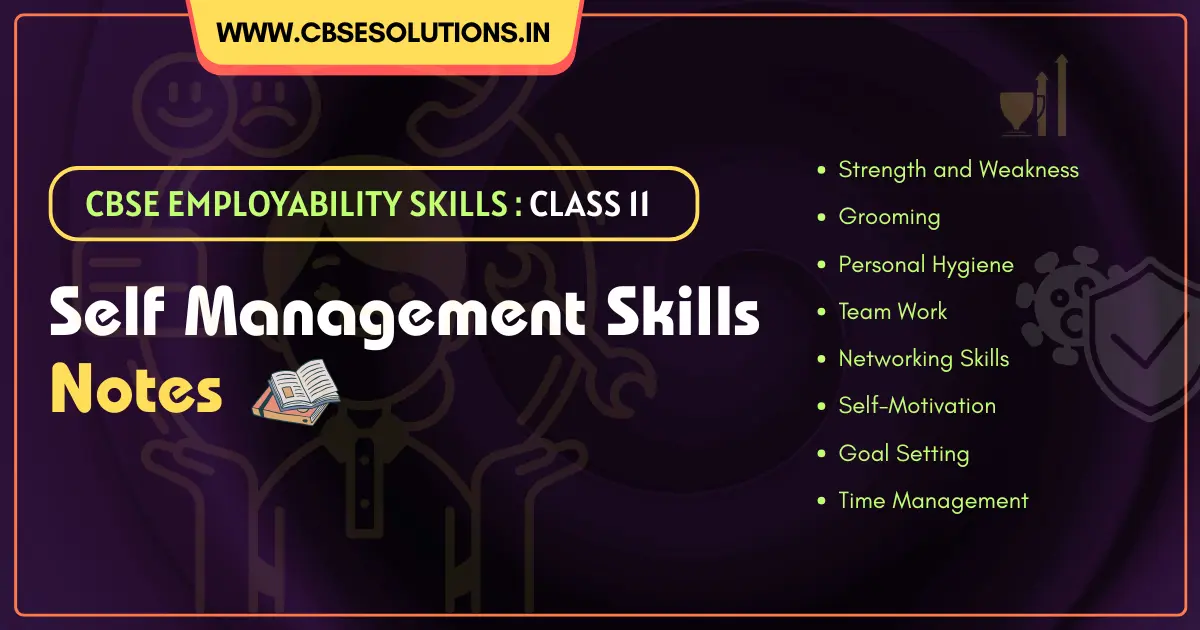 Self Management Skills Class 11 Notes – Ultimate CBSE Revision