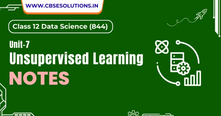 Unsupervised Learning Notes – Class 12 Data Science (844)