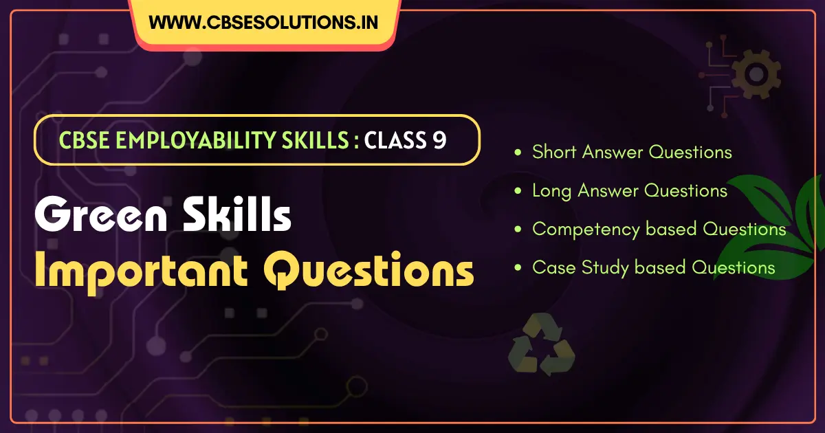 Green Skills Class 9 Important Questions with Answers | Employability Skills
